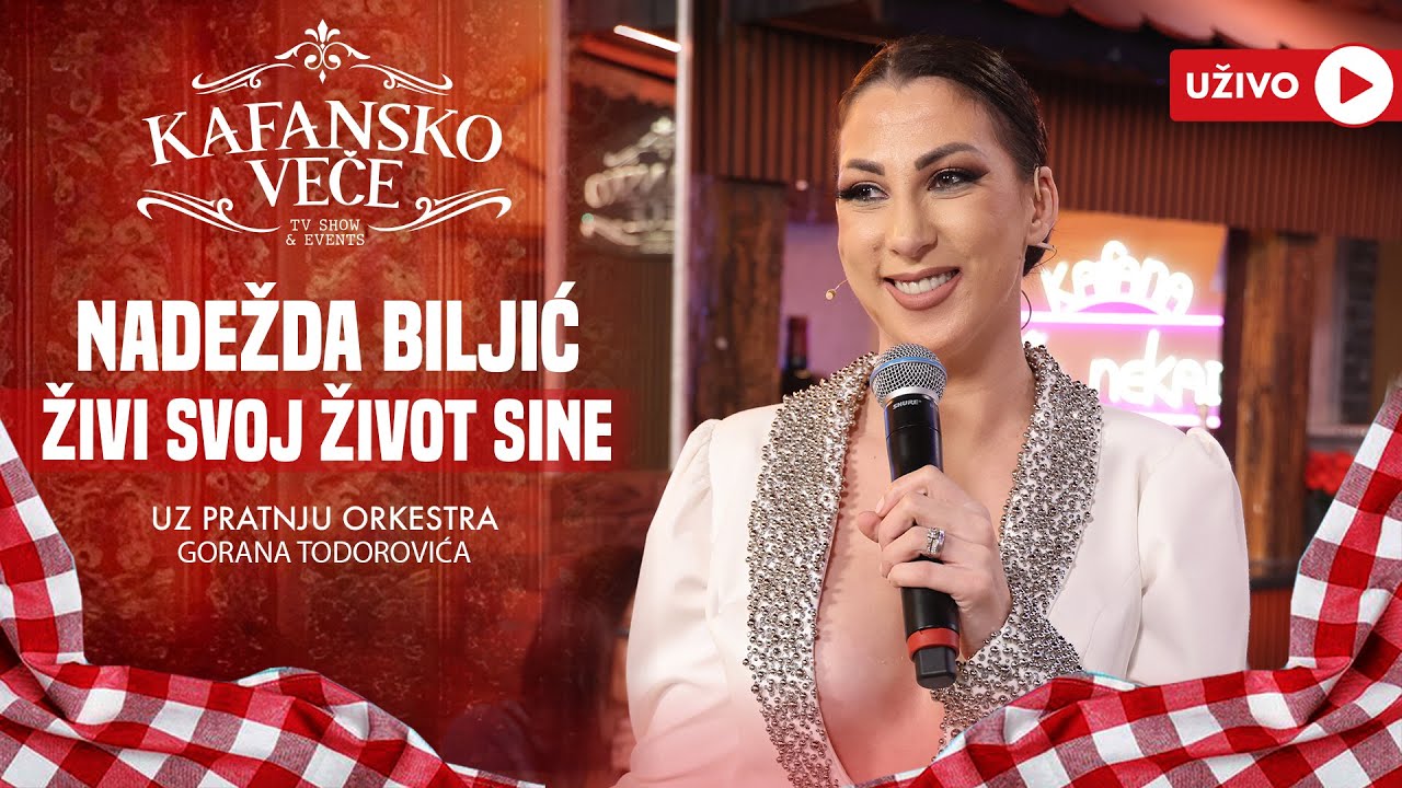 NADEZDA BILJIC - ZIVI SVOJ ZIVOT SINE | UZIVO | (ORK.GORAN TODOROVIC) | 2024 | KAFANSKO VECE