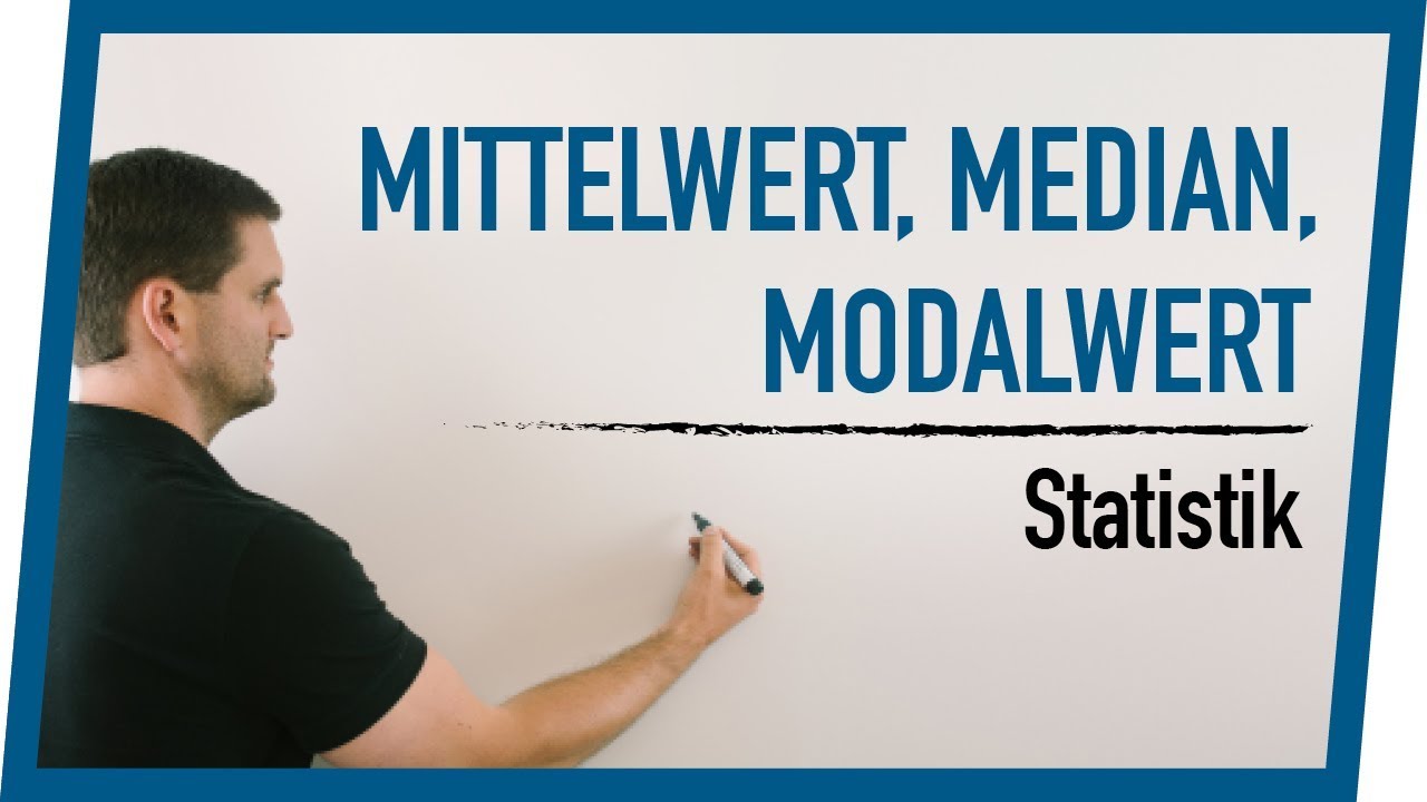 Mittelwert, Median, Modalwert | Statistik | Mathe by Daniel Jung