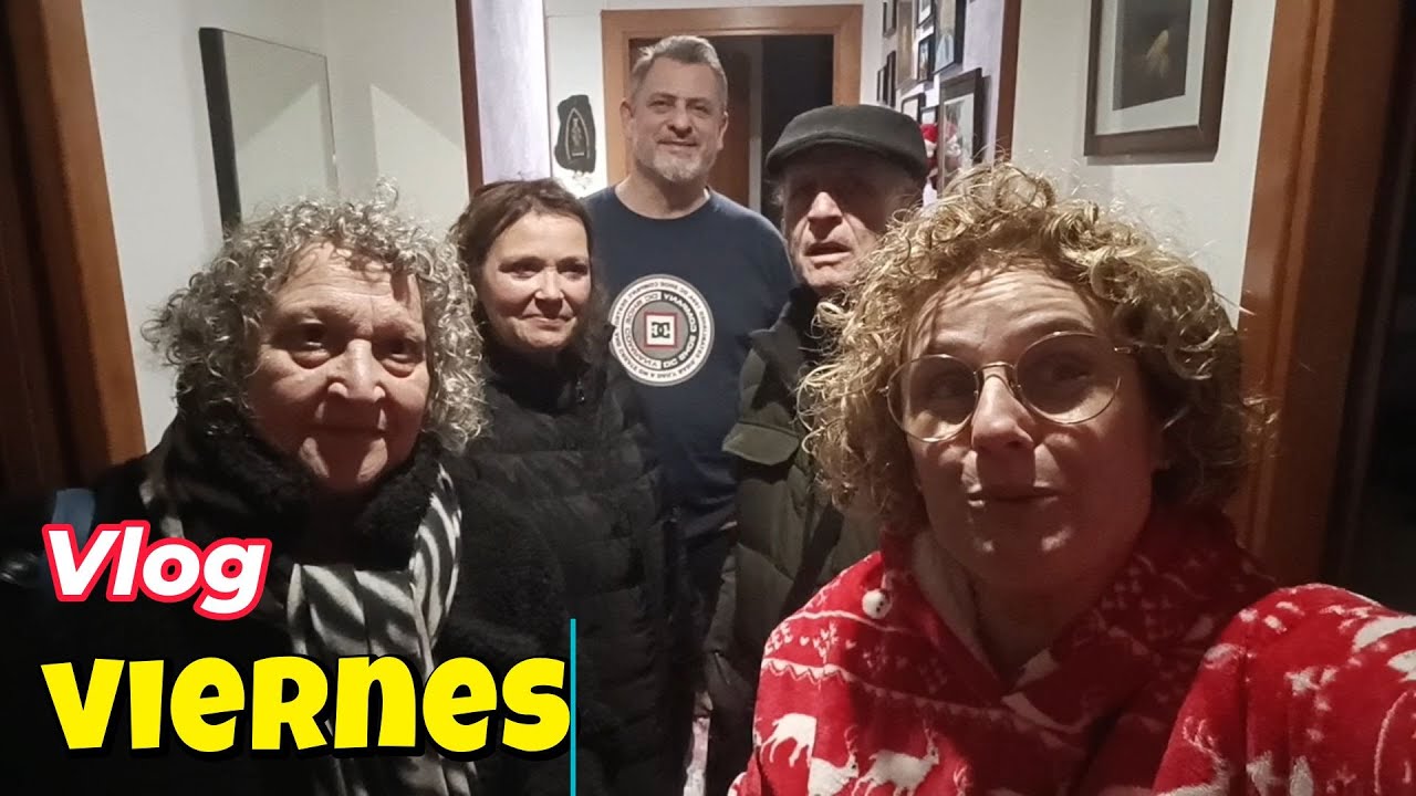 Vlog. Viernes 26/12/25 Mi padre come como nadie + Se van de paseo + Despedida de todos al canal