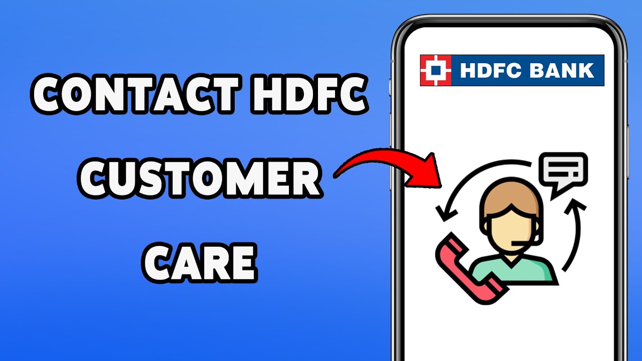 Contact HDFC Customer Care | Reach HDFC Bank Support 2025