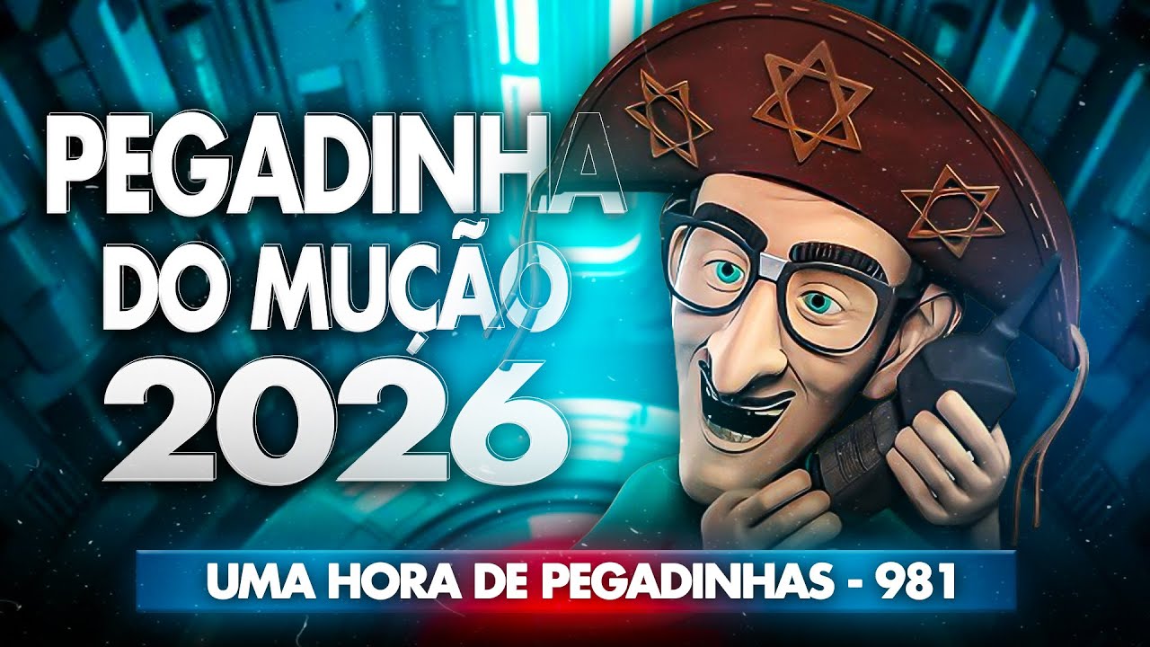 PEGADINHA DO MU&Ccedil;&Atilde;O 1 HORA DE PEGADINHA 981 #MU&Ccedil;&Atilde;O #PEGADINHA #MU&Ccedil;&Atilde;O2026