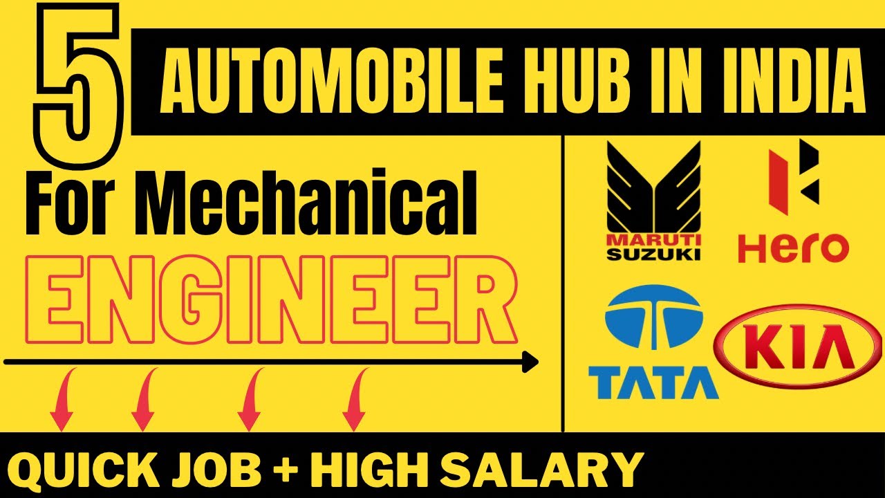 Best Place for mechanical engineer job in India | Top 5 automobile Hub in India for mechanical  job.