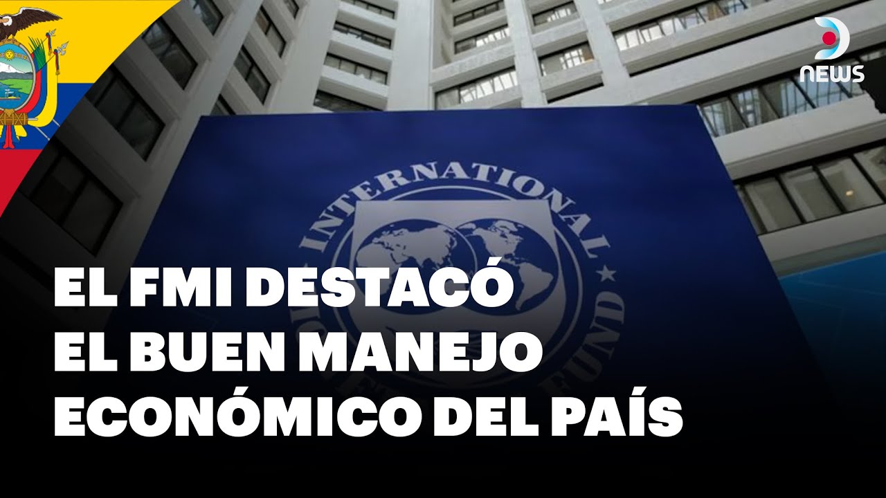 FMI otorga a Ecuador 500 millones de dólares para su desarrollo - DNred