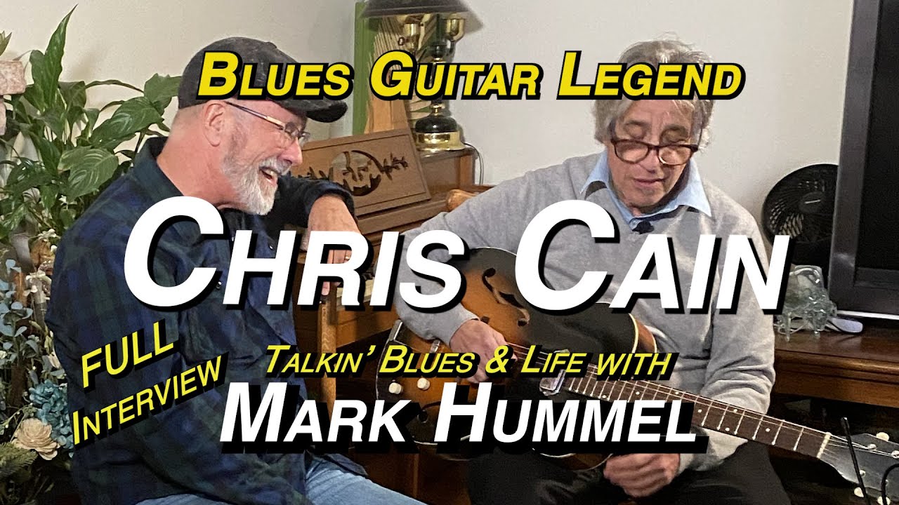 🎸 Chris Cain – Master of the Blues Guitar talks with Blues Harp Master Mark Hummel 🎶