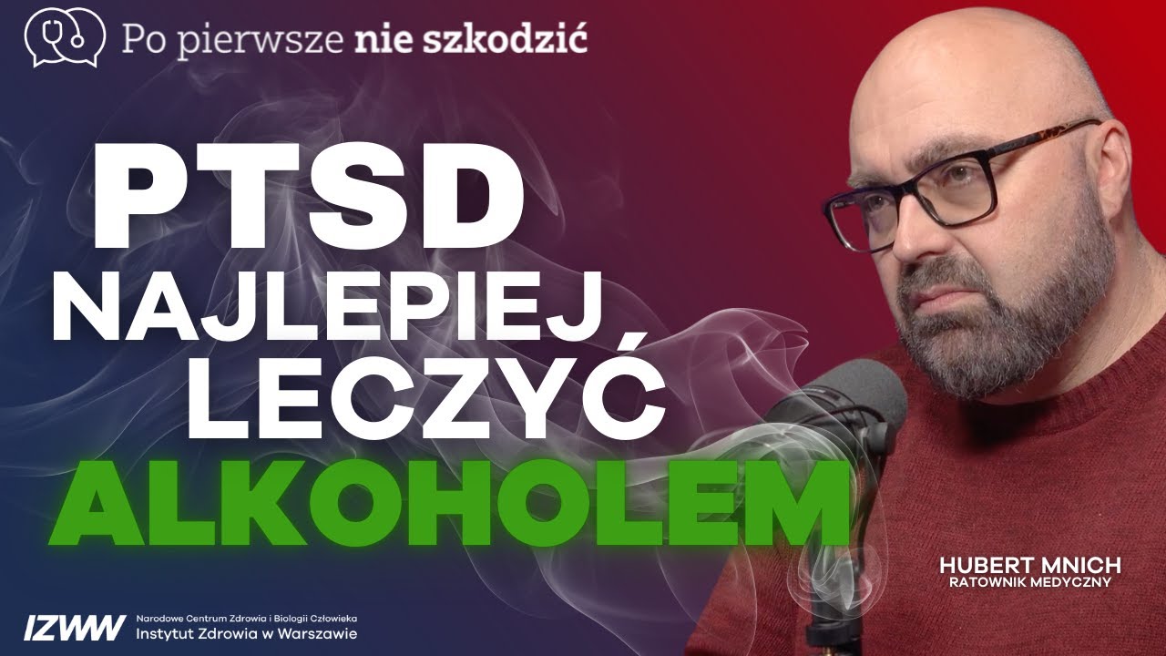 PTSD po misji wojskowej - najlepiej leczyć alkoholem. | Po pierwsze nie szkodzić