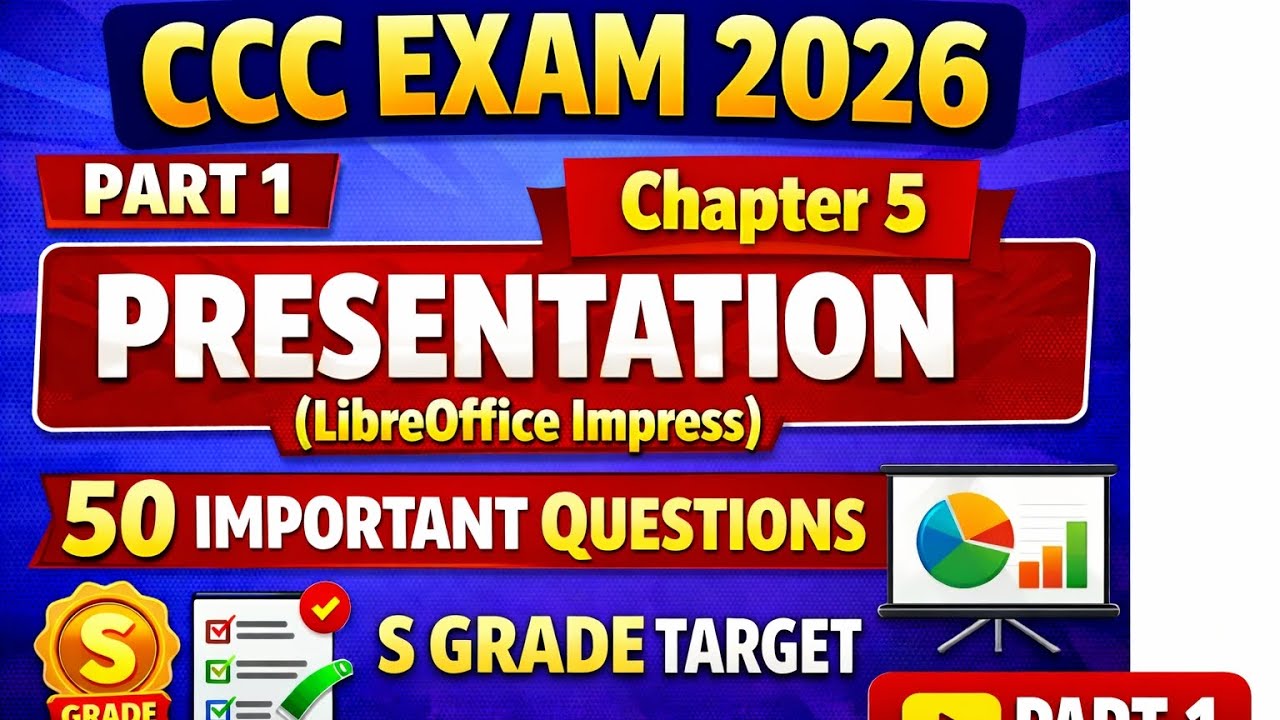 CCC EXAM 2026 | Chapter 5 Presentation (LibreOffice Impress) | 50 Important Questions | Part 1