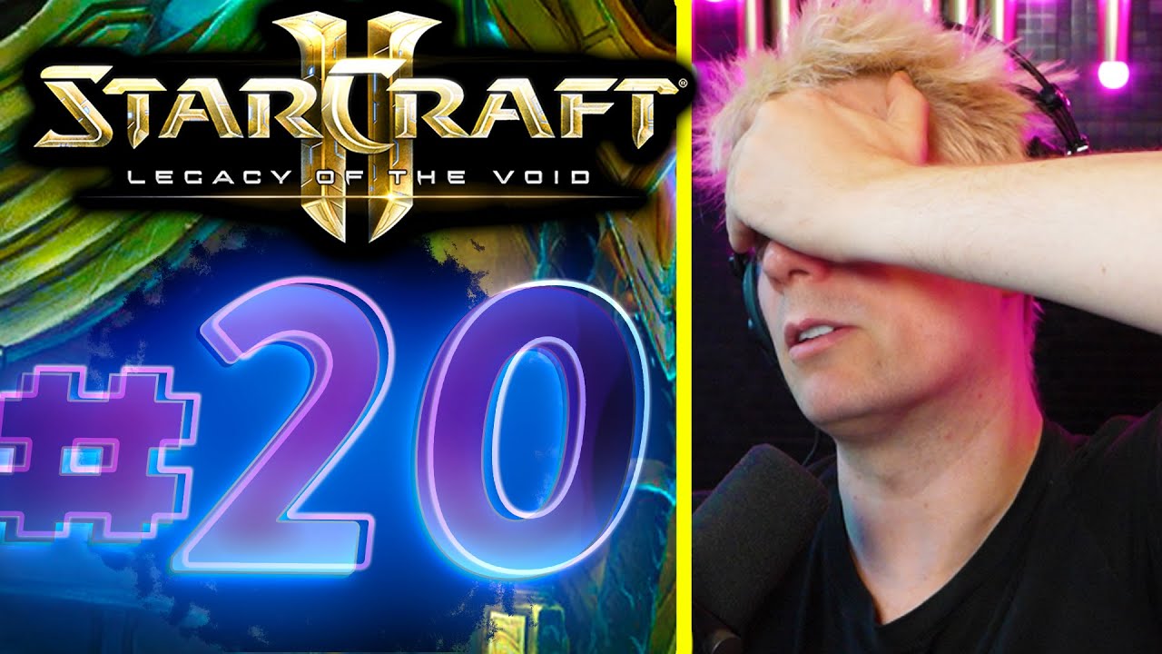 FACE PALM (I'm Back!) - Husky Plays - Legacy of the Void ENTIRE Campaign - Part 20
