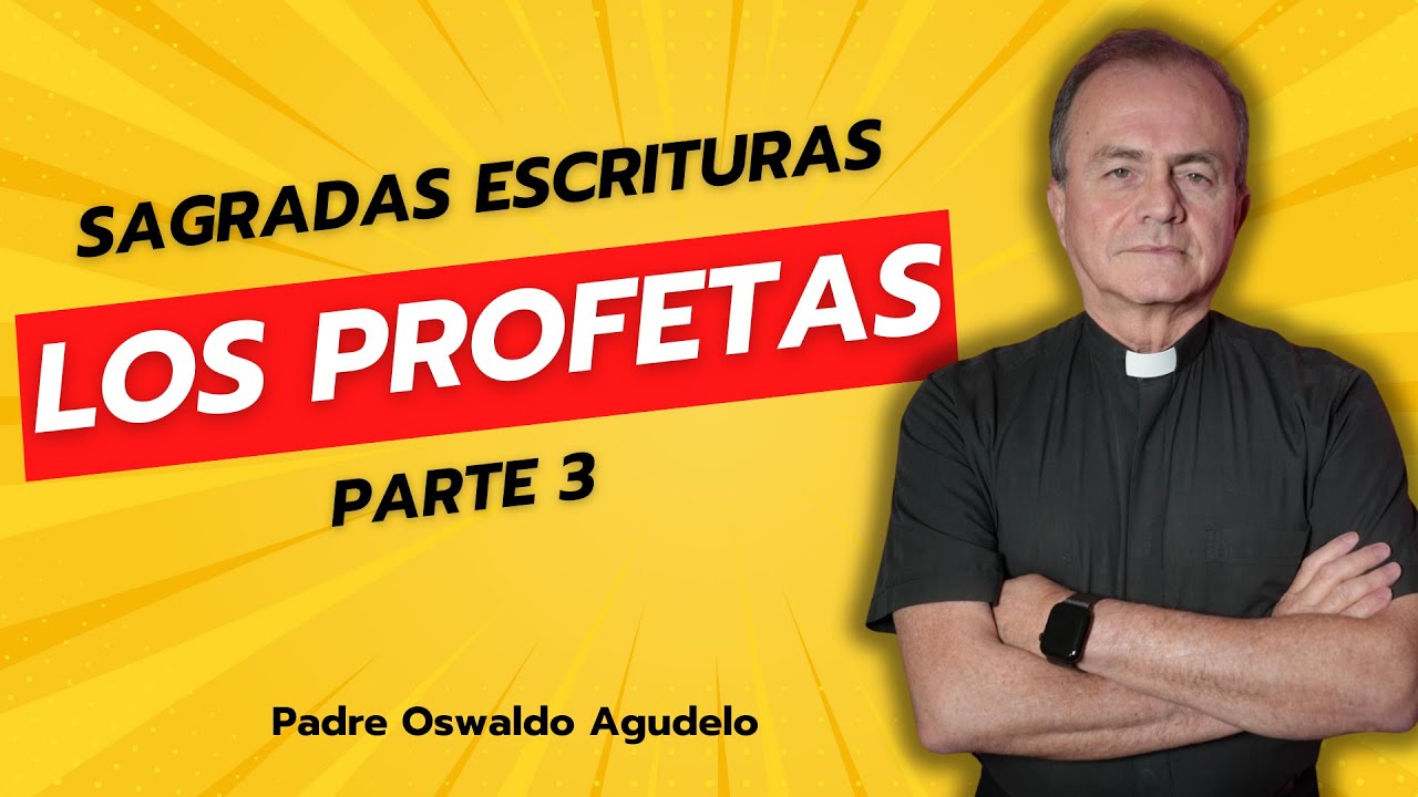 ¿Quiénes eran los profetas menores?  biblia Parte 3 l Clase Padre Oswaldo