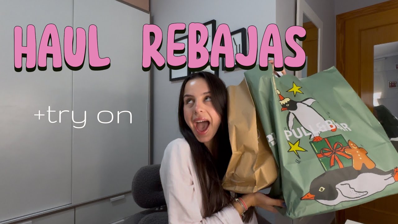 Haul rebajas + try on