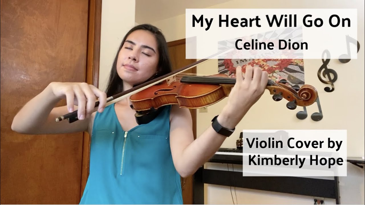 My Heart Will Go On - Celine Dion (Violin Cover by Kimberly Hope)