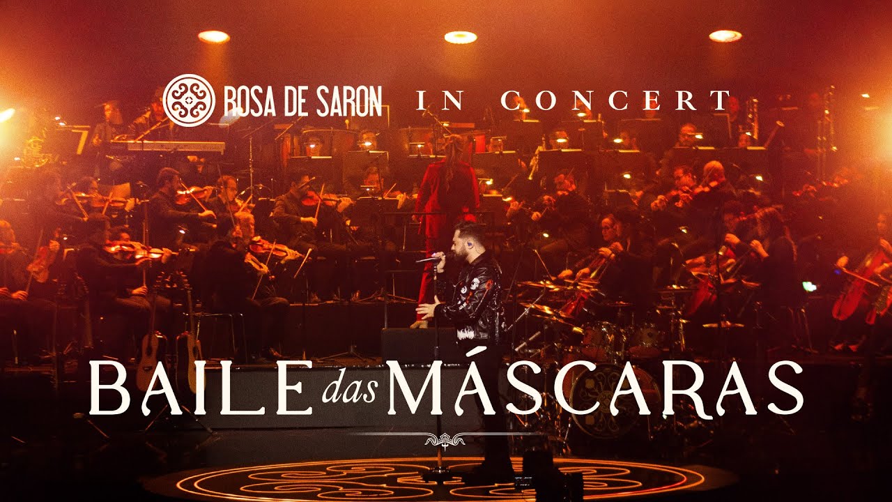 Rosa de Saron - Baile das Máscaras (In Concert - Ao Vivo)