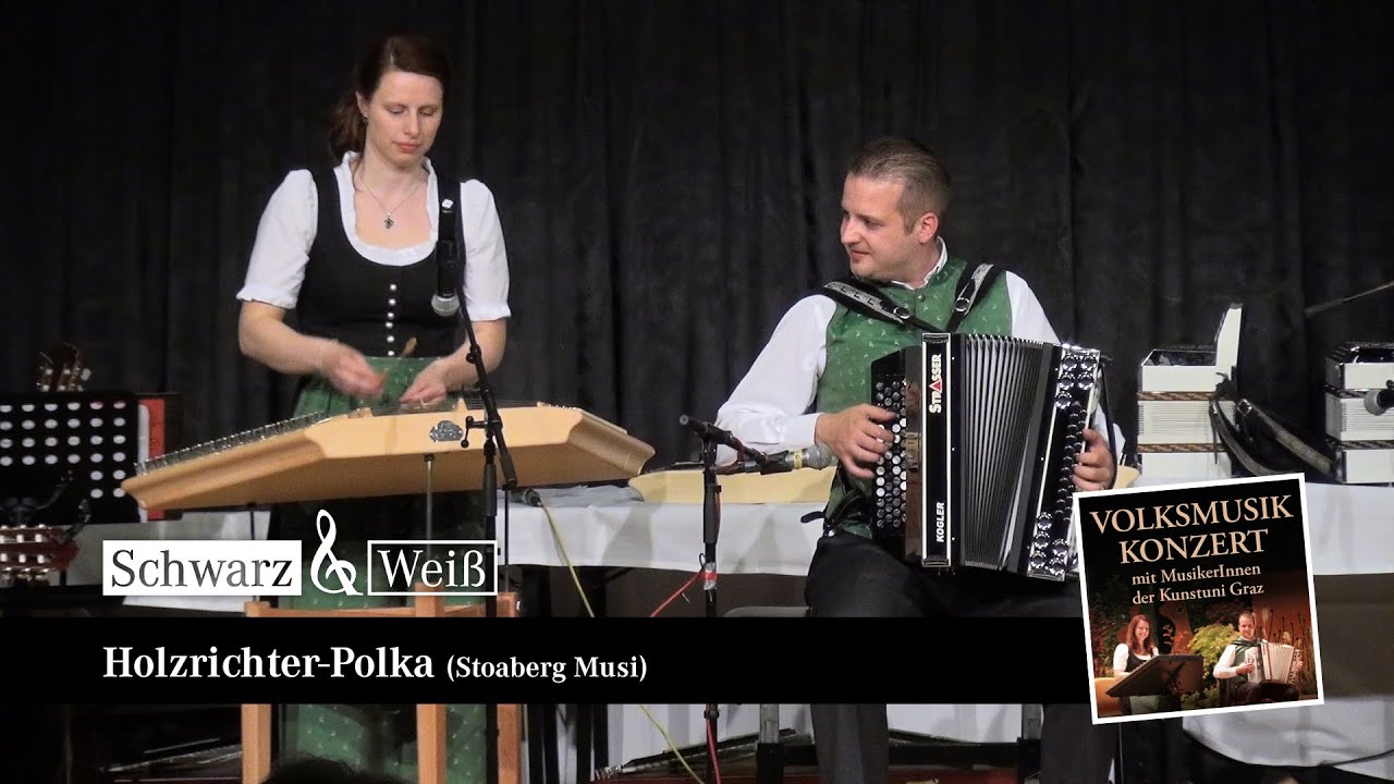 Schwarz & Weiß - Holzrichter-Polka (Stoaberg Musi)