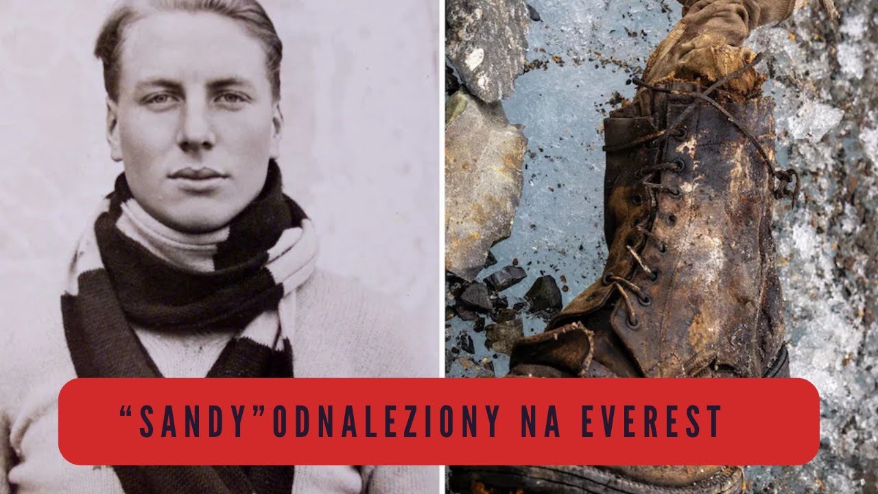 🥽 Climber Rediscovered on Everest After Over 100 Years - Andrew Irvine's Story