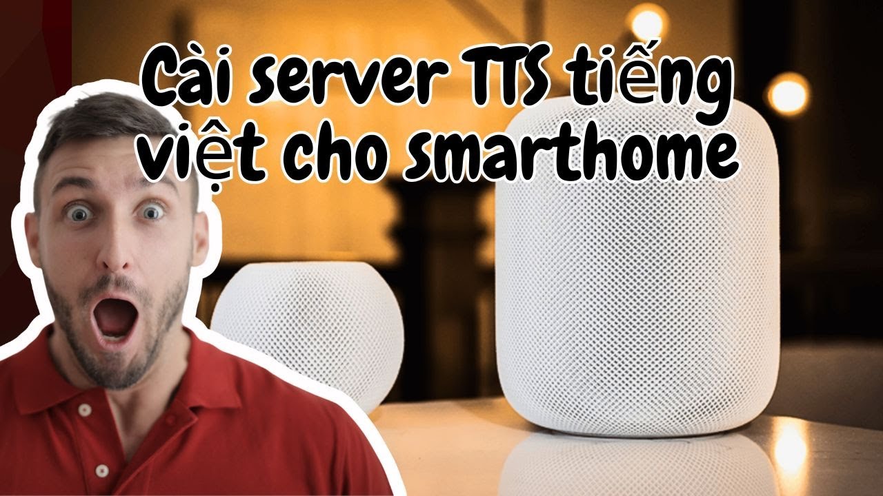 Hướng dẫn cài server tts tiếng việt dùng cho smarthome và nhiều mục đích khác, chạy local