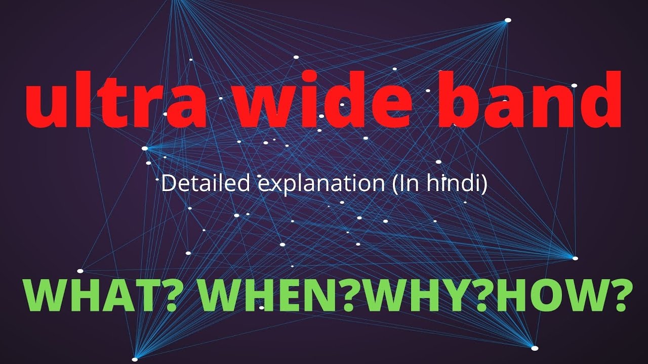 ULTRA WIDE BAND TECHNOLOGY (IN HINDI)