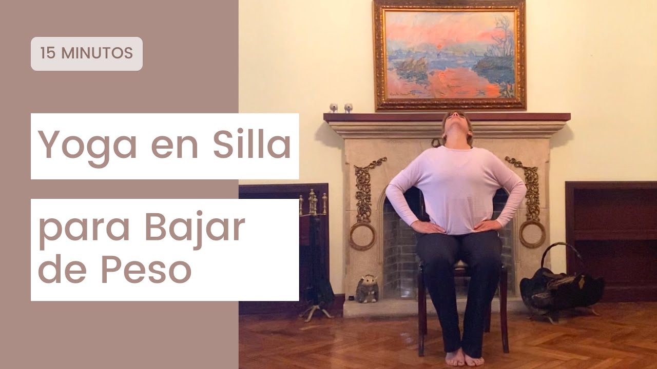 Yoga en Silla para Bajar de Peso