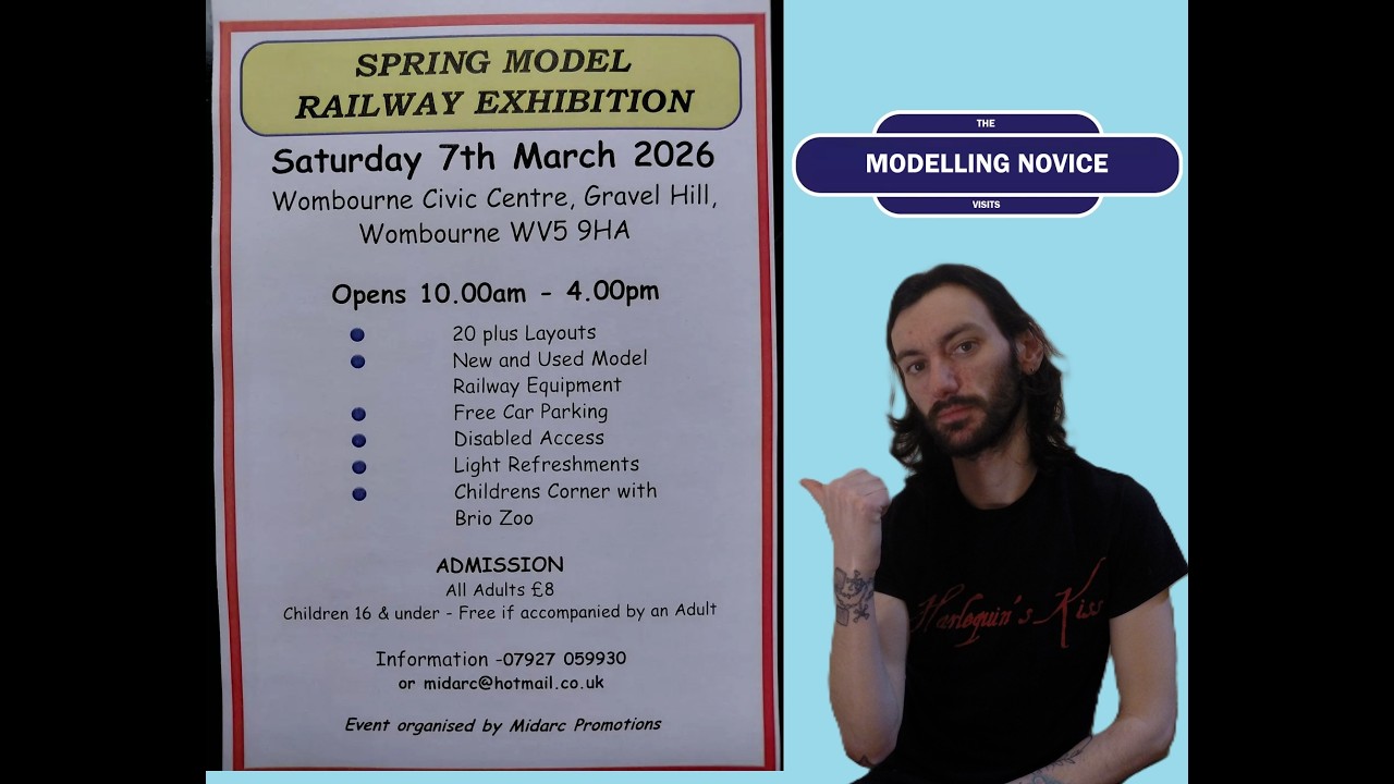 Another Month, another local show: Wombourne Railex 2026 - The Modelling Novice Visits E4