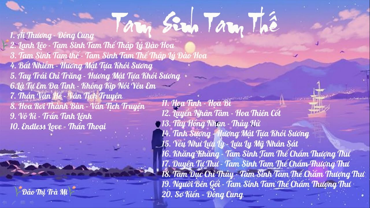 Tổng hợp 20 bài nhạc phim cổ trang Trung Quốc hay nhất năm 2023