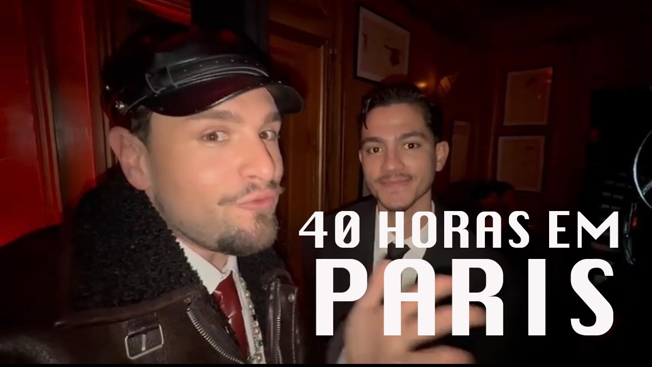 40 HORAS EM PARIS - VALENTINO -LA WATHC PARTY- PARTE 1
