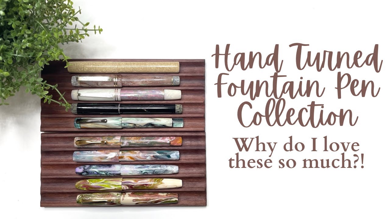 My Fountain Pen Collection from small makers // Hand Turned Fountain Pens!