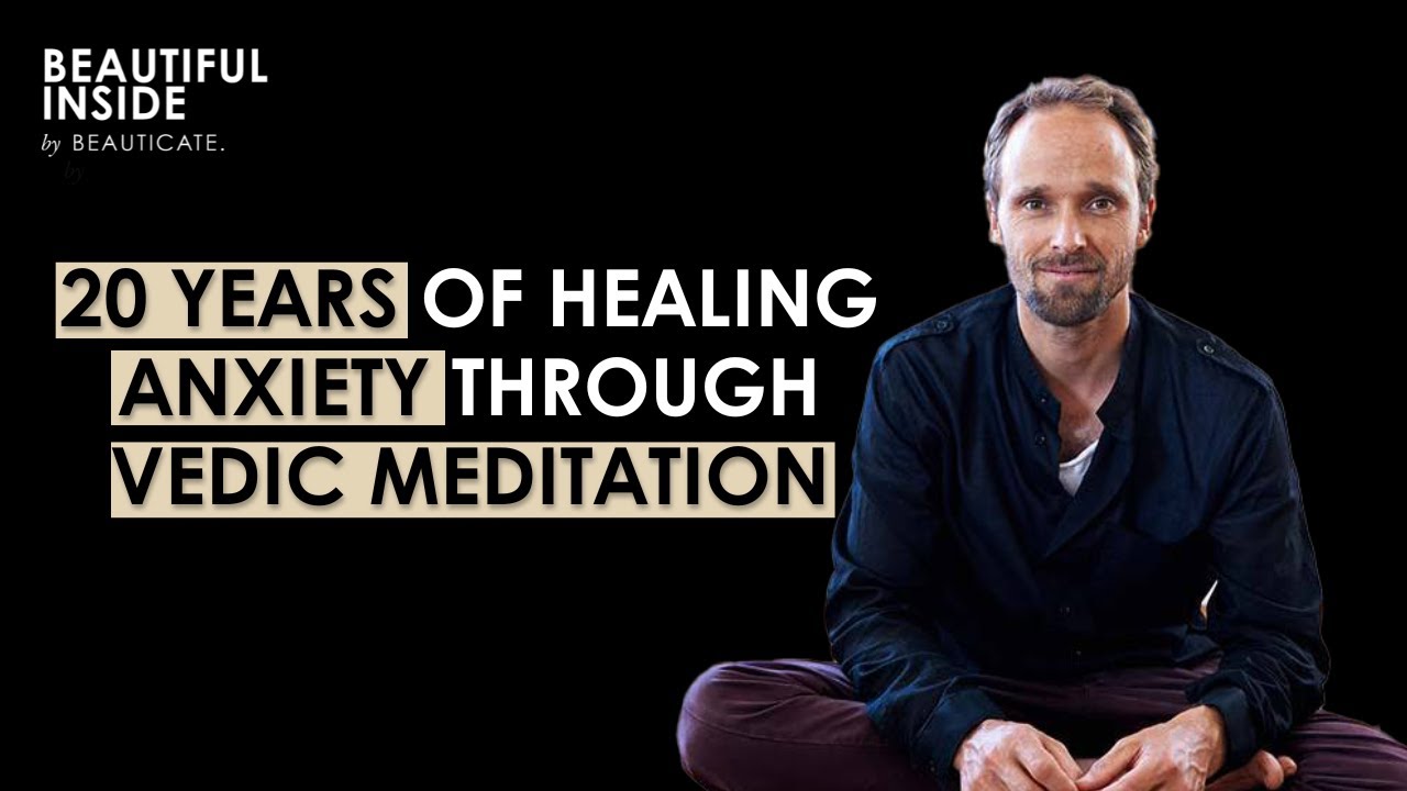 20 years of Vedic Meditation learnings in 1 hour: All about curing anxiety, maximizing success