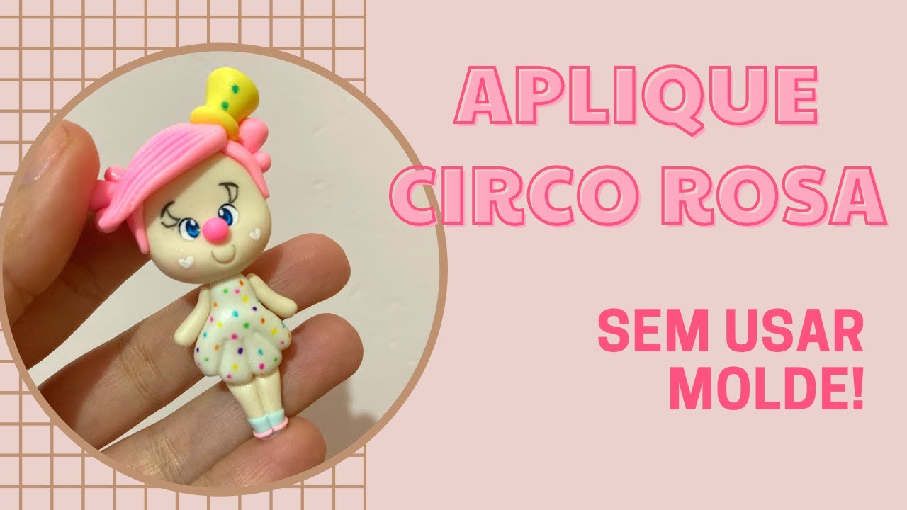 Como fazer aplique circo rosa de biscuit sem molde