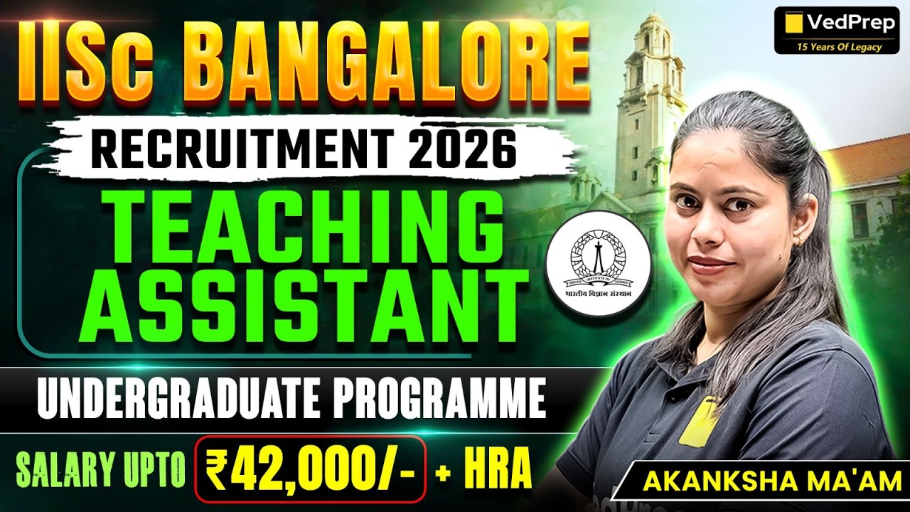IISc Bangalore Recruitment 2026 | Teaching Assistant | Undergraduate Programme | Salary ₹42K + HRA