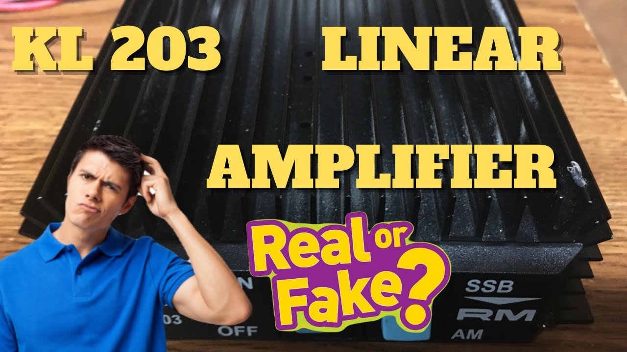 KL203 linear amplifier real vs fake
