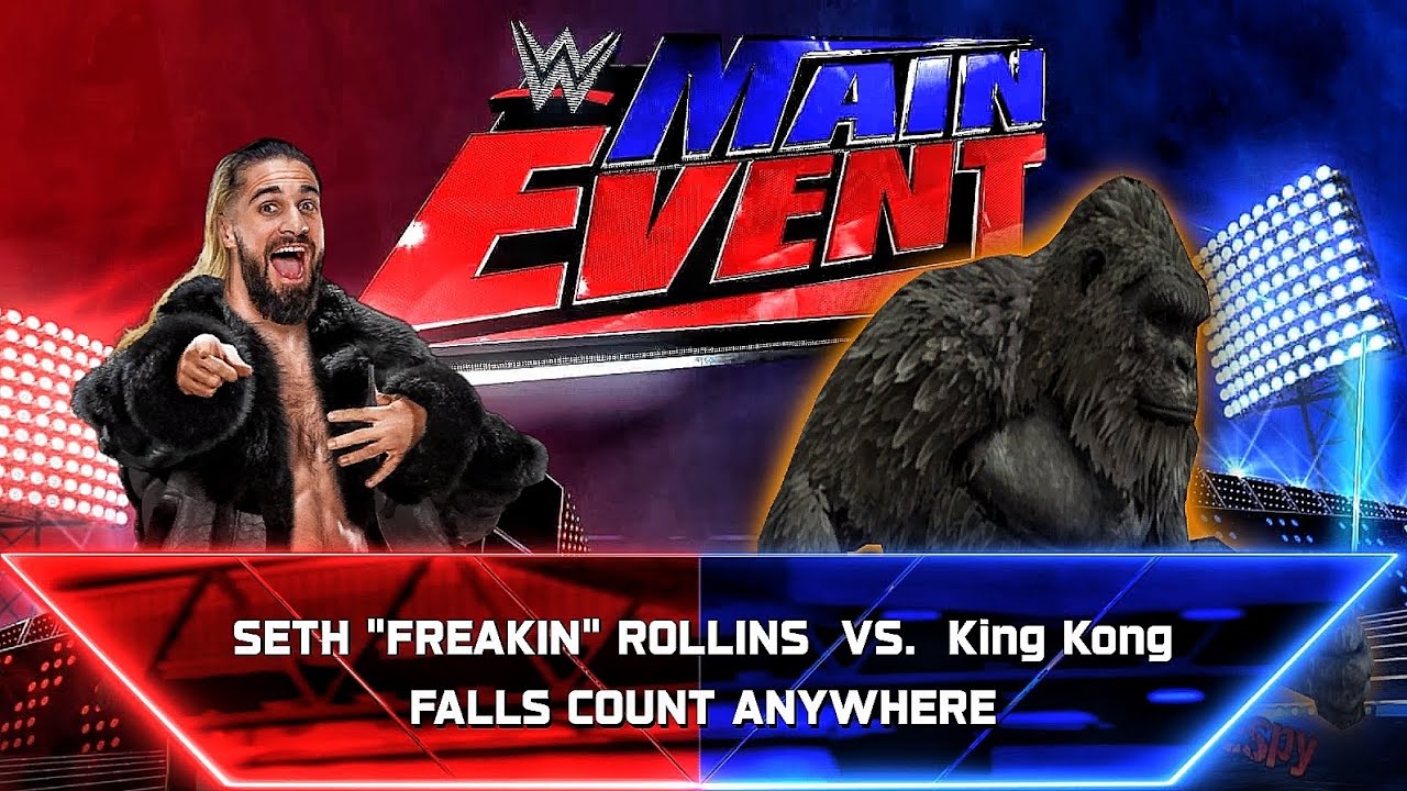 Сет Роллинс против Кинг-Конга — матч без правил на главном событии WWE.