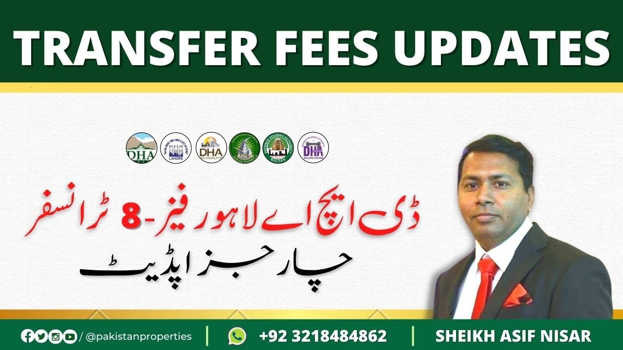 DHA Lahore Phase-8 Transfer Fees Updates