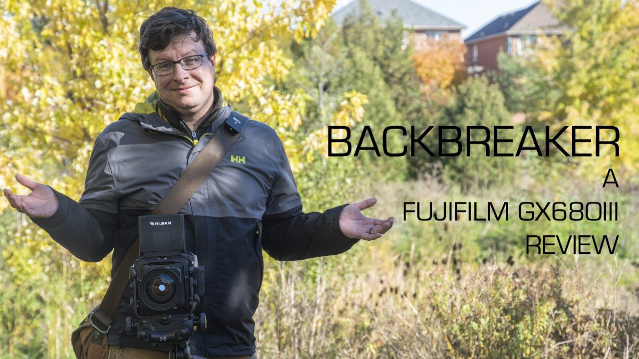 Backbreaker | Обзор Fujifilm GX680iii