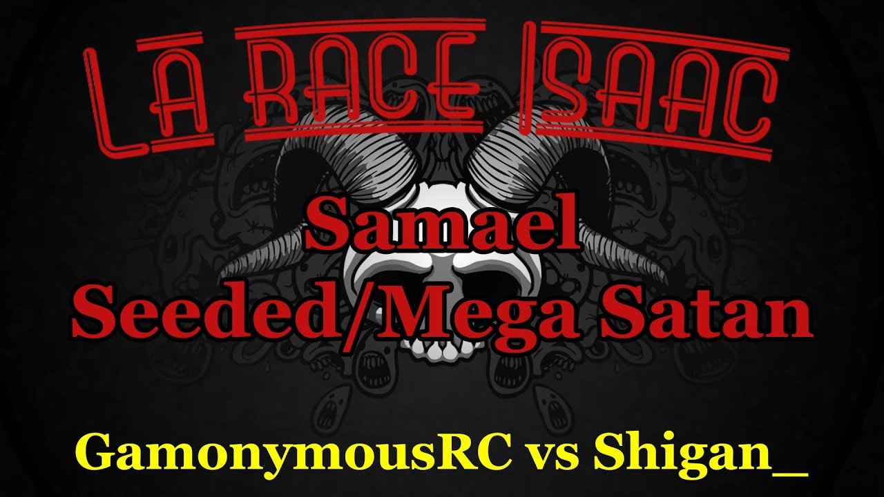 La race Isaac S4 N&deg;105 - GamonymousRC vs Shigan_