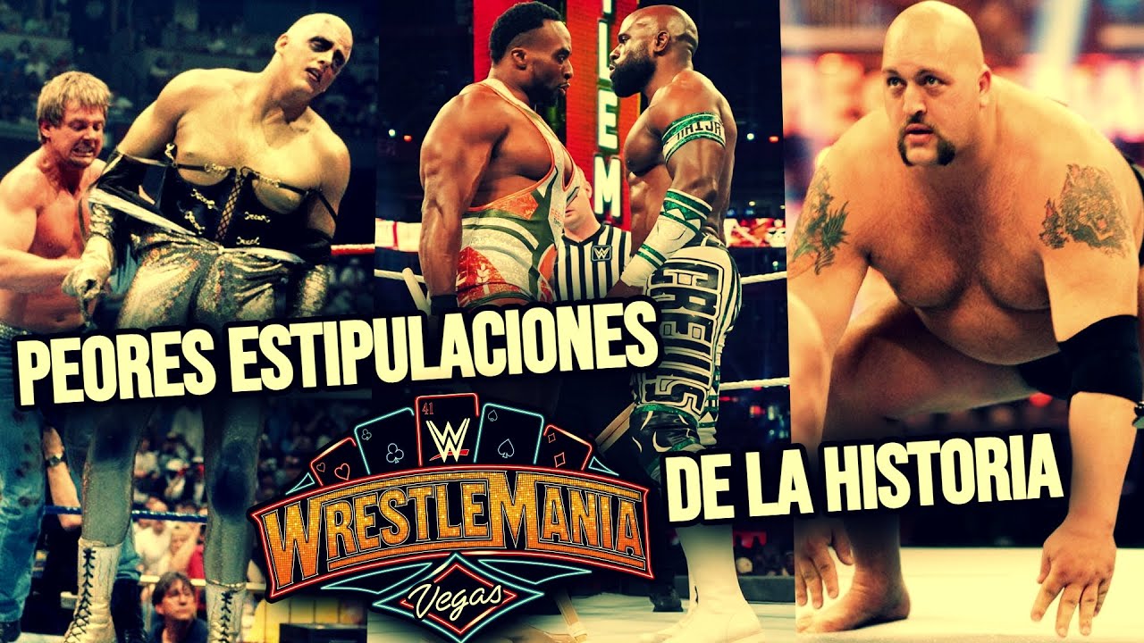 LAS 10 ESTIPULACIONES MÁS DESASTROSAS EN LA HISTORIA DE WWE WRESTLEMANIA 👎 | Mr. Dabliuh