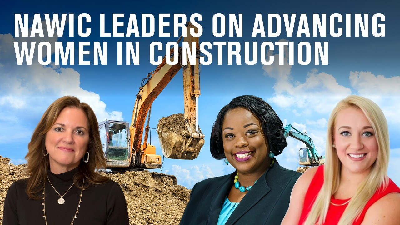 NAWIC Leaders on Advancing Women in the Construction Workforce | Building Conversations