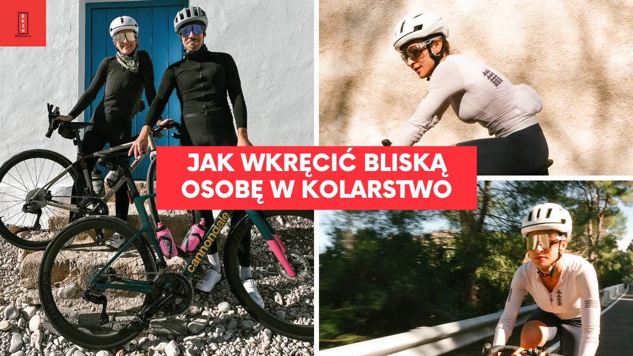 Jak wkręcić drugą osobę w kolarstwo?