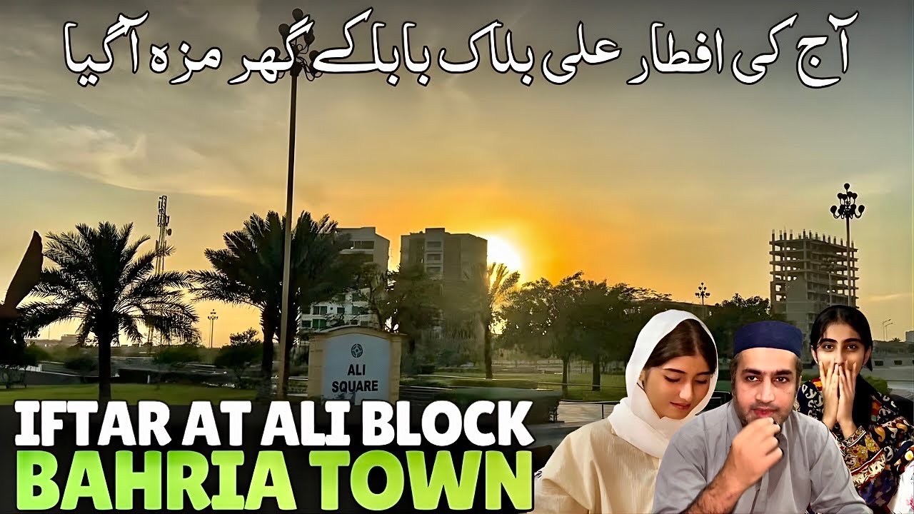 Baba ke Ghar Iftar at Ali Block Bahria Town Karachi 😍