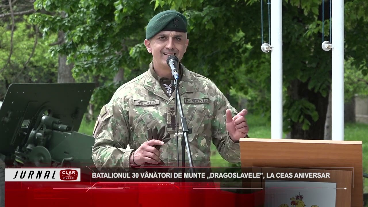 Batalionul 30 Vânători de Munte „Dragoslavele”, la ceas aniversar ( 30 05 2023 )