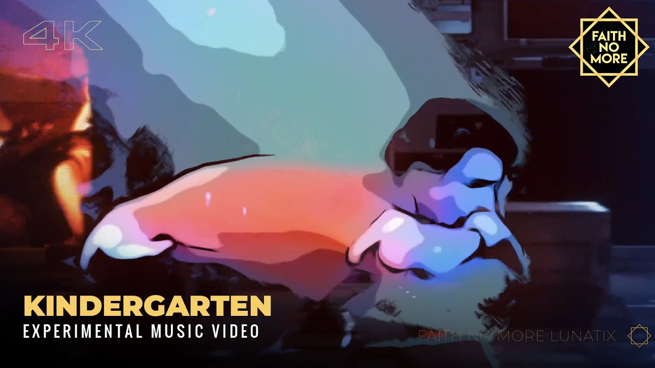Kindergarten • Faith No More (Experimental 4K Video) 