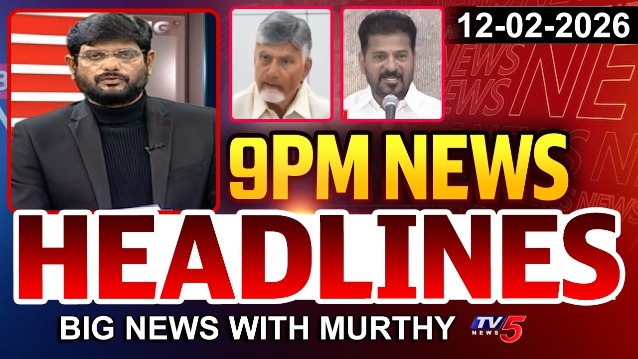 9PM News Headlines by TV5 Murthy | Big News Debate | TV5 News