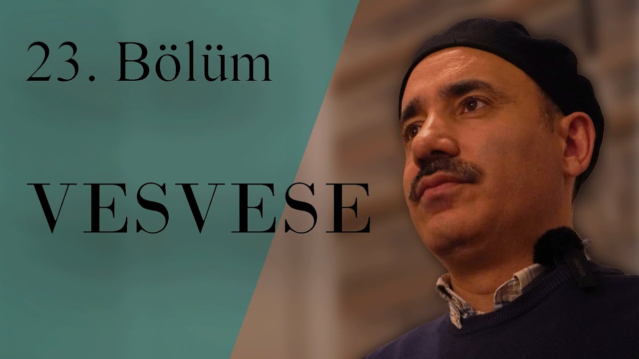 Hikmet Atölyesi / 23. Bölüm: Vesvese - Mecit Ömür Öztürk