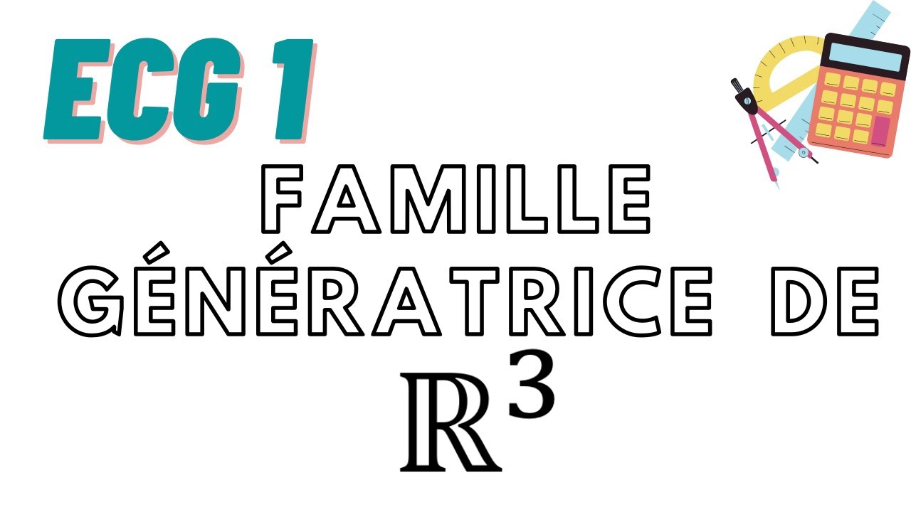 Famille génératrice de R3 (exercice)