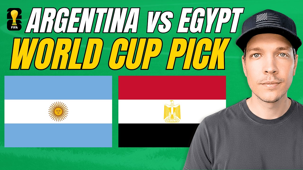 Argentina vs Egypt Prediction Today | World Cup Picks & Best Bets | August Young