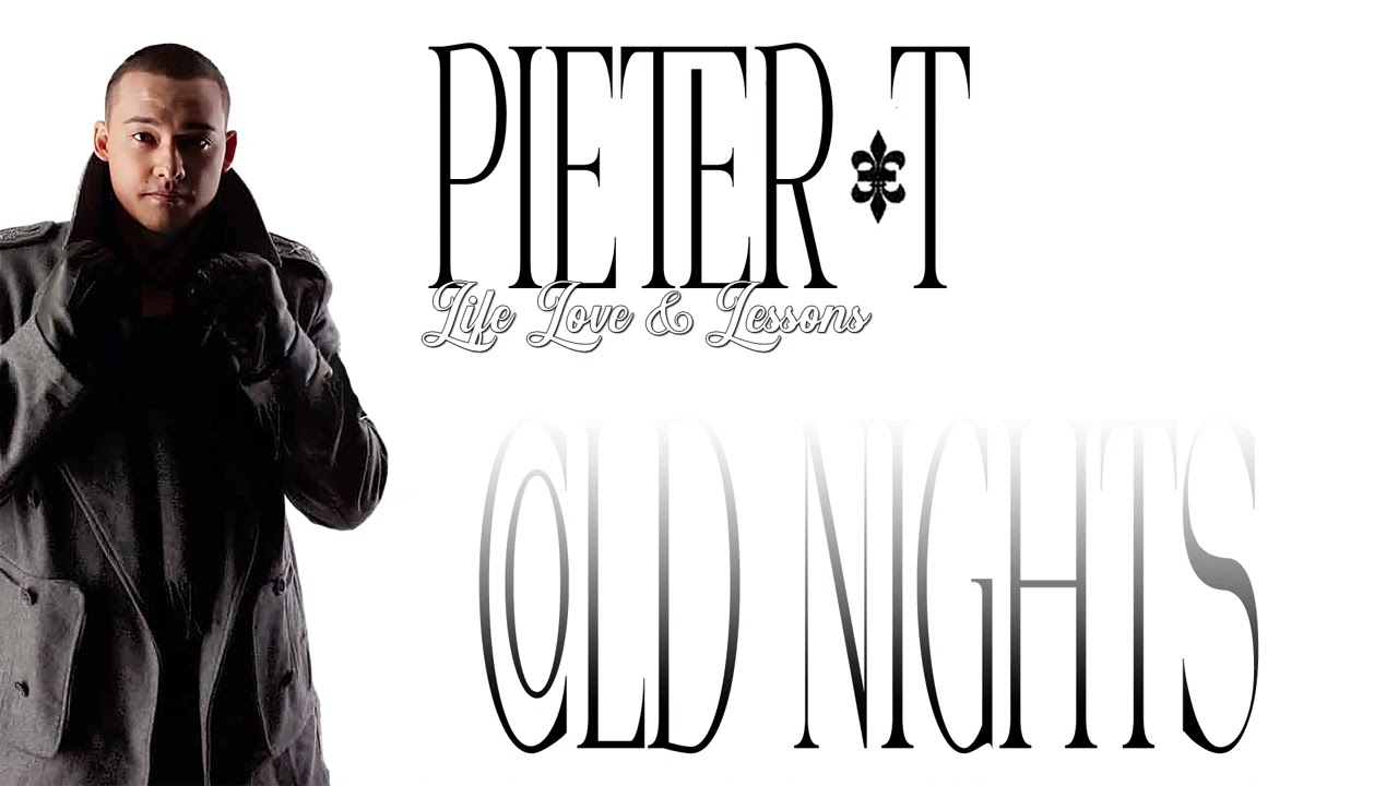 Pieter T - Cold Nights (Audio)