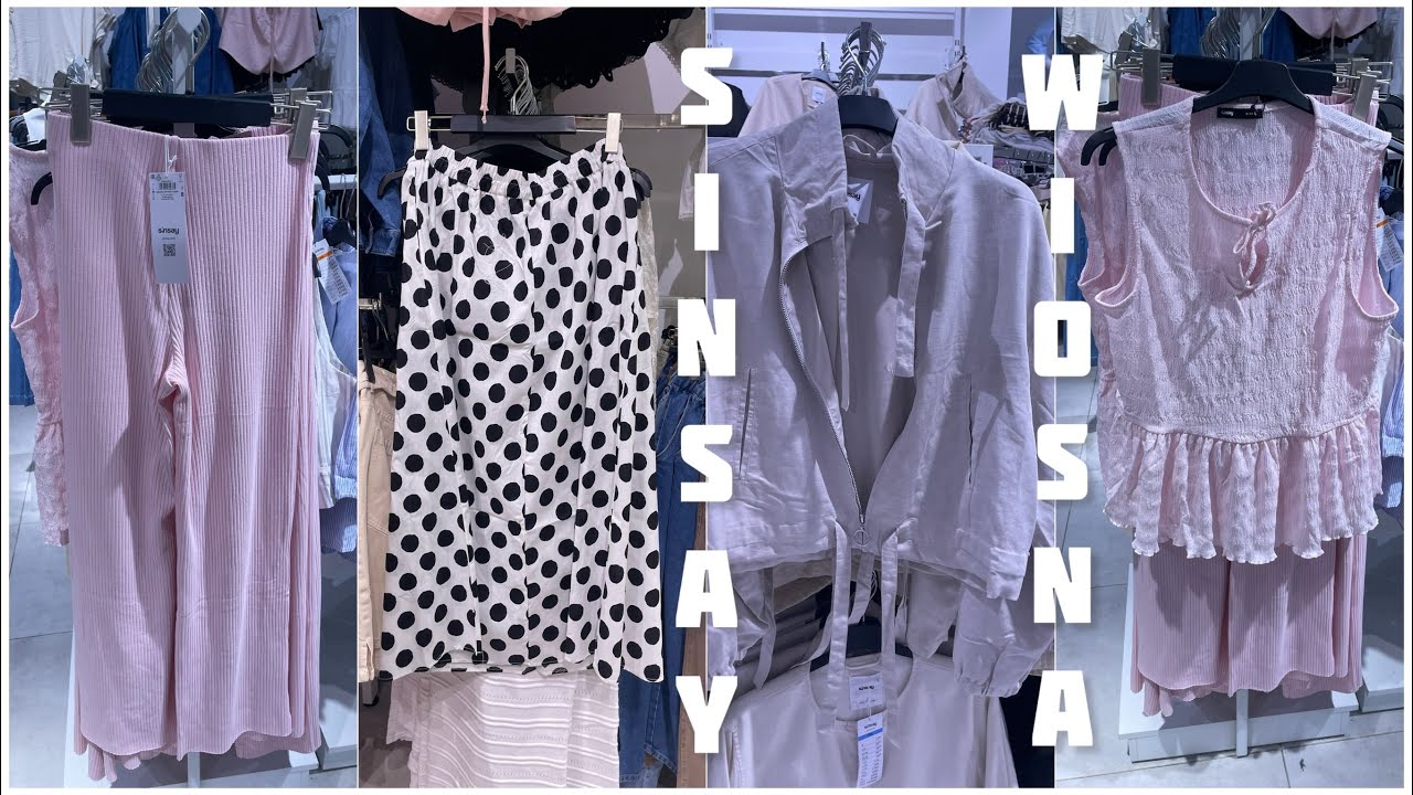 SINSAY NOWA KOLEKCJA WIOSNA MEGA SP&Oacute;DNICA W GROCHY PRZEGLĄD