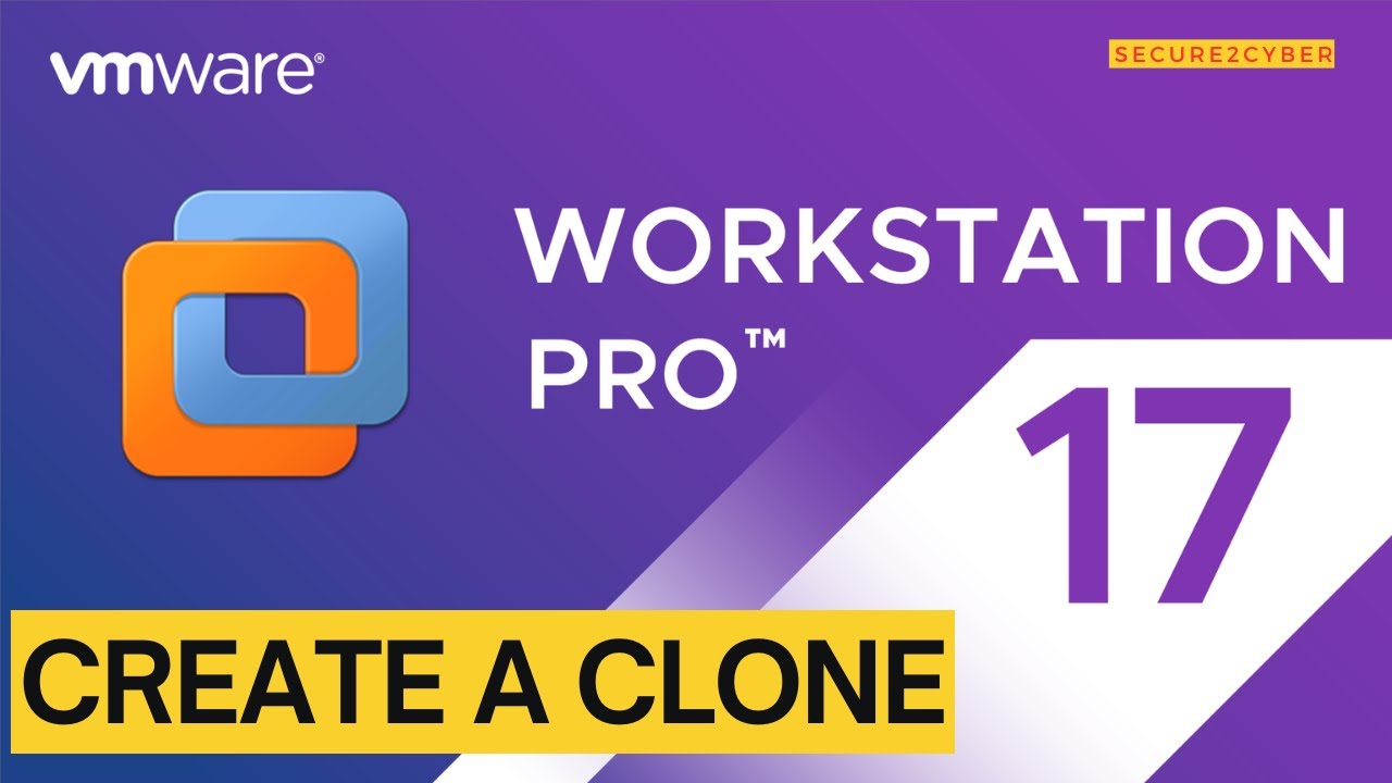 How to Create a VM Clone in VMware Workstation | Step-by-Step Tutorial | Secure 2 Cyber
