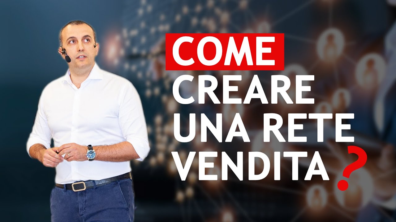 Come creare una rete vendita? Devi avere queste due cose.