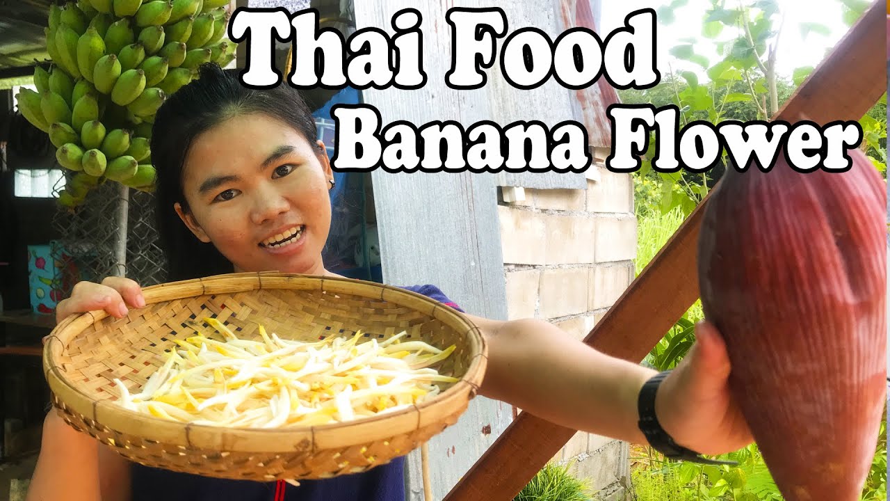 Thai Local Food: Banana Flower Cooked 2 Ways. Eating Banana Flower