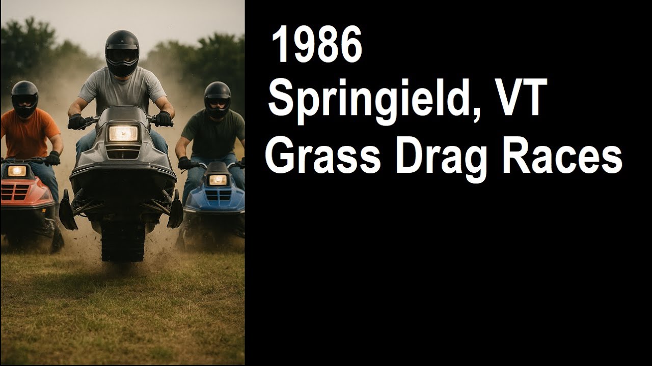 Vermont 1986 Grass Drags