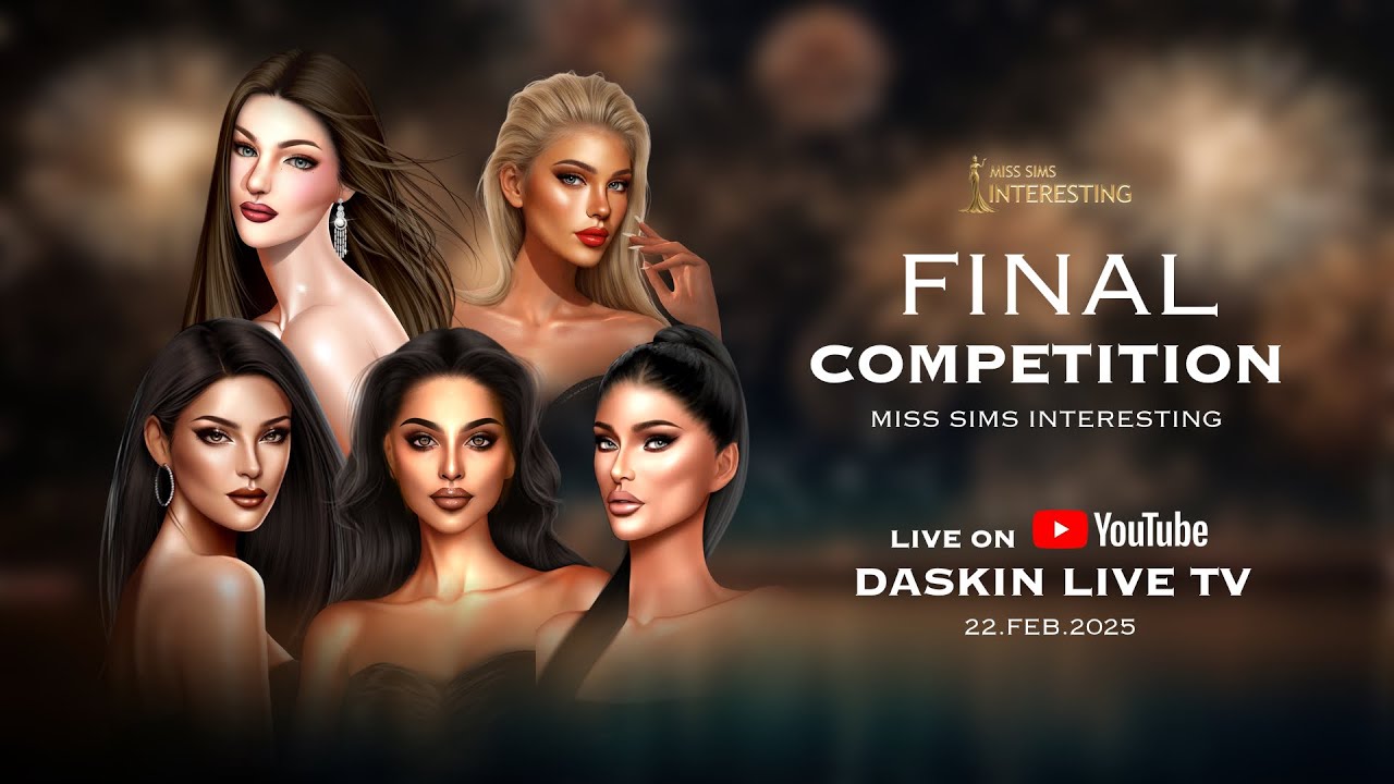 FINAL COMPETITION LIVE FROM THAILAND (MISS SIMS INTERESTING) Ss4 