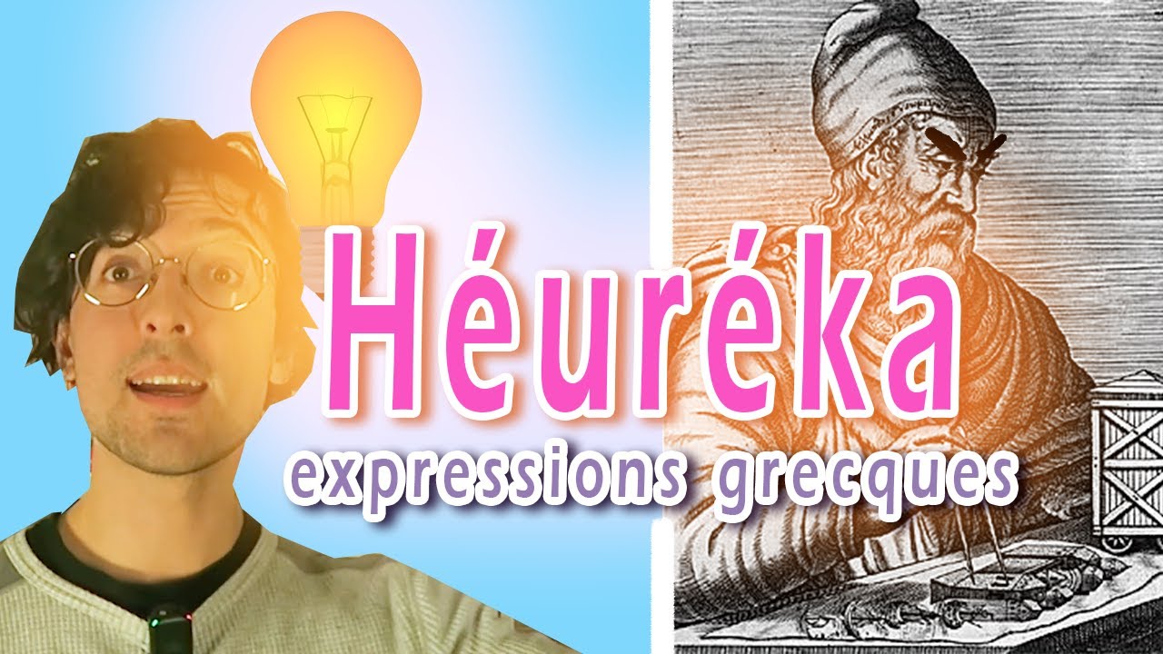 Heuréka ! 💡- Expressions grecques expliquées